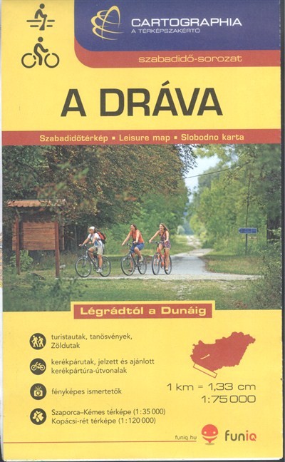 A Dráva - szabadidőtérkép 1:75 000 /Szabadidő-sorozat