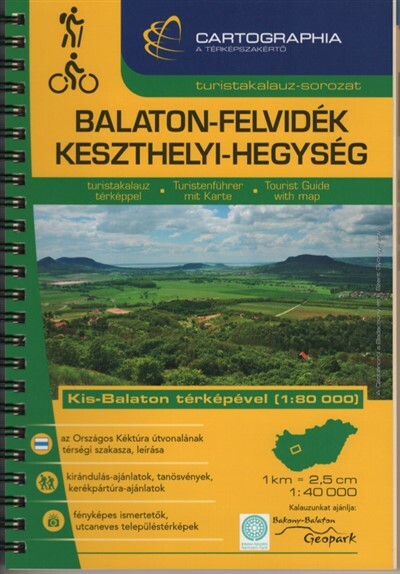 Balaton-felvidék, Keszthelyi-hegység turistakalauz (1:40 000) - Turistakalauz-sorozat (új kiadás)