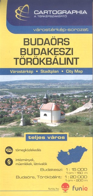 Budaörs, Budakeszi, Törökbálint várostérkép (1:15 000) /Várostérkép-sorozat