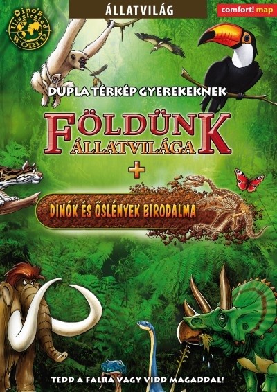 Földünk állatvilága + Dinók és őslények birodalma /Dupla térlép gyerekeknek
