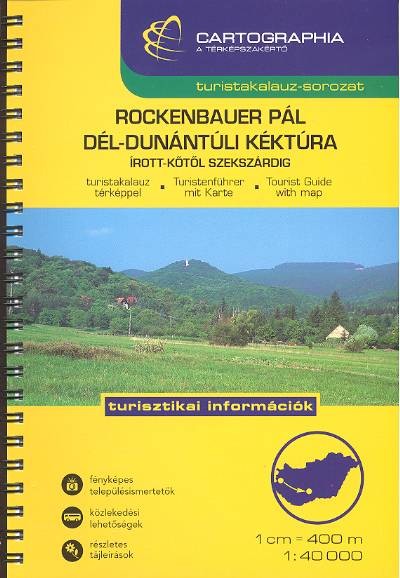 ROCKENBAUER PÁL DÉL-DUNÁNTÚLI KÉKTÚRA TURISTAKALAUZ (1:40 000) /TURISTAKALAUZ-SOROZAT