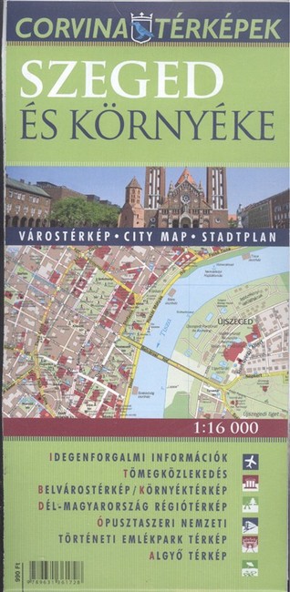 SZEGED ÉS KÖRNYÉKE TÉRKÉP 1:16 000