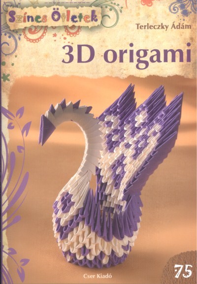 3D ORIGAMI /SZÍNES ÖTLETEK 75.