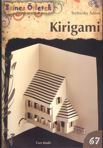 KIRIGAMI /SZÍNES ÖTLETEK 67.