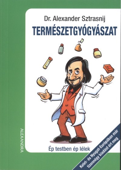 TERMÉSZETGYÓGYÁSZAT /ÉP TESTBEN ÉP LÉLEK