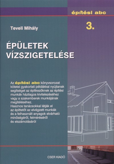 ÉPÜLETEK SZIGETELÉSE /ÉPÍTÉSI ABC 3.