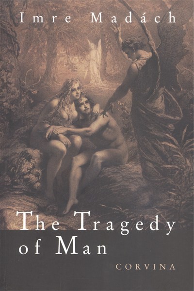 THE TRAGEDY OF MAN