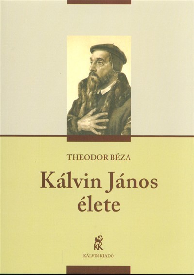 Kálvin János élete