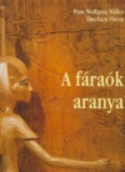 A fáraók aranya