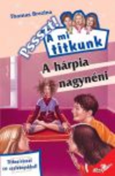 A HÁRPIA NAGYNÉNI