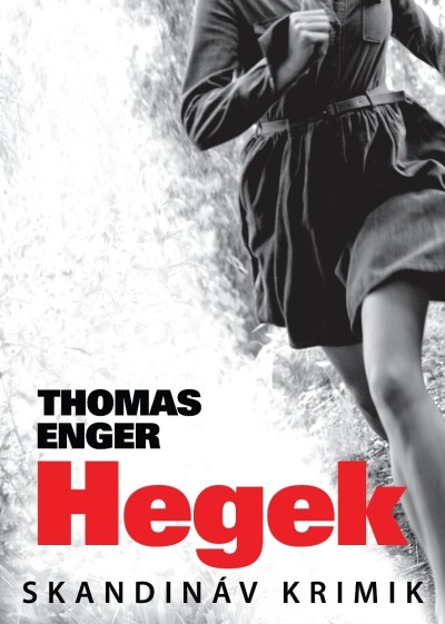 HEGEK /SKANDINÁV KRIMIK