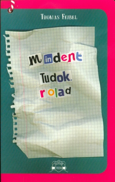 Mindent tudok rólad - Scolar Teen