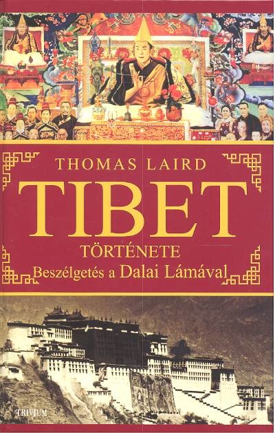 Tibet története /Beszélgetés a dalai lámával