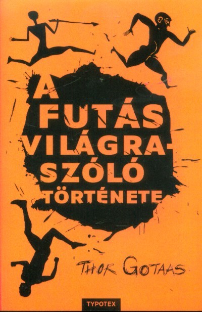 A futás világraszóló története