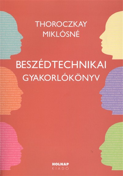 Beszédtechnikai gyakorlókönyv