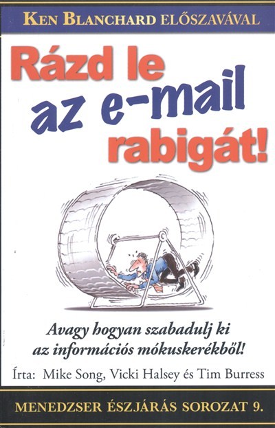 RÁZD LE AZ E-MAIL RABIGÁT! /MENEDZSER ÉSZJÁRÁS SOROZAT 9.