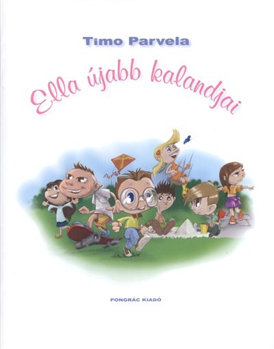 ELLA ÚJABB KALANDJAI