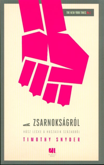 A zsarnokságról /Húsz lecke a huszadik századból