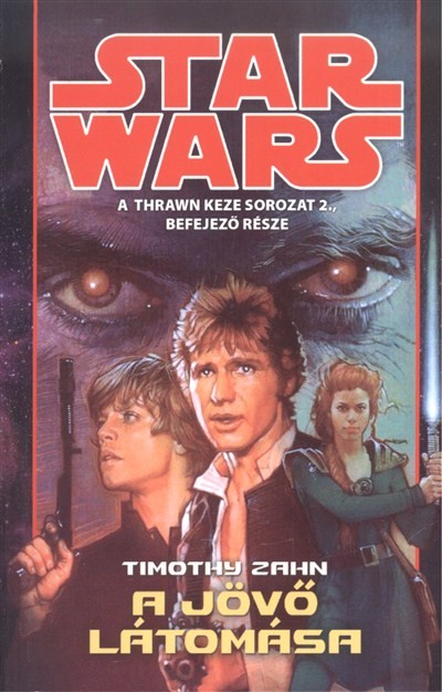 Star Wars - A Thrawn keze 2.: A jövő látomása
