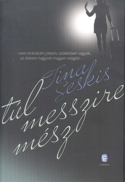 Túl messzire mész