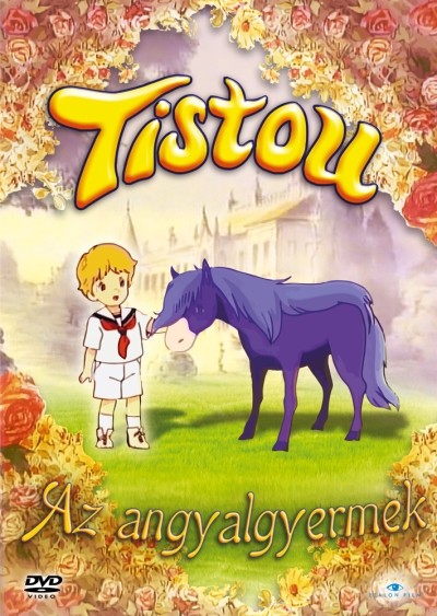 TISTOU /AZ ANGYALGYERMEK