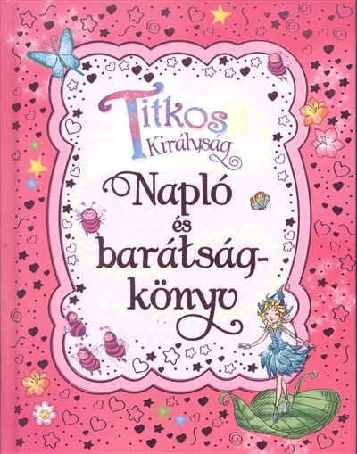 Titkos királyság - Napló és barátságkönyv