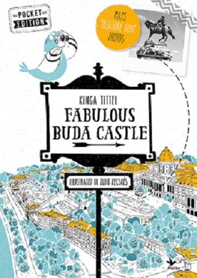 Fabulous Buda Castle - A Várnegyed titkai (angol)