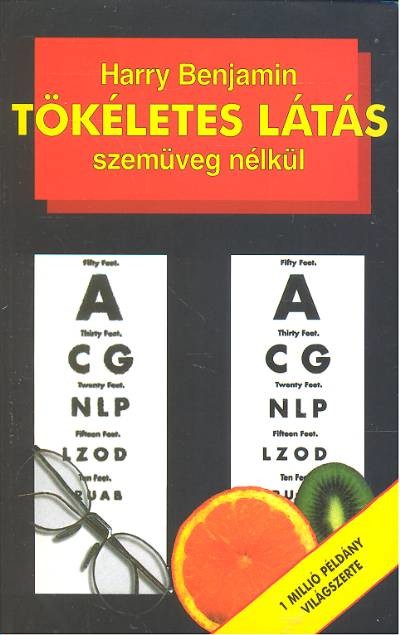 Tökéletes látás szemüveg nélkül (2. kiadás)