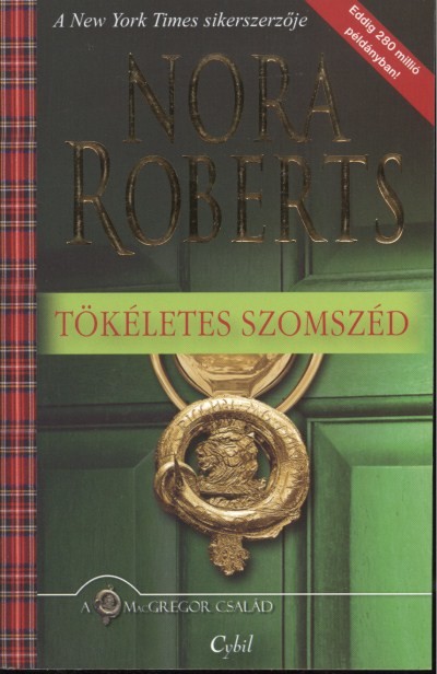TÖKÉLETES SZOMSZÉD /A MACGREGOR CSALÁD - CYBIL