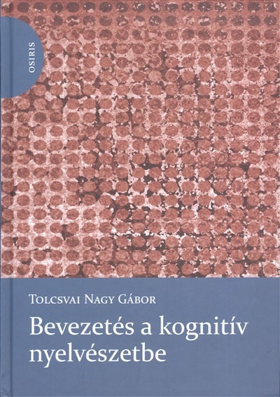 BEVEZETÉS A KOGNITÍV NYELVÉSZETBE
