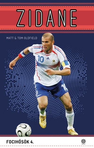 Zidane - Focihősök 4.