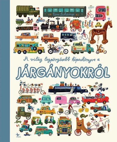 A világ lepörgősebb képeskönyve a járgányokról