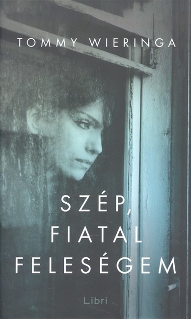 Szép, fiatal feleségem
