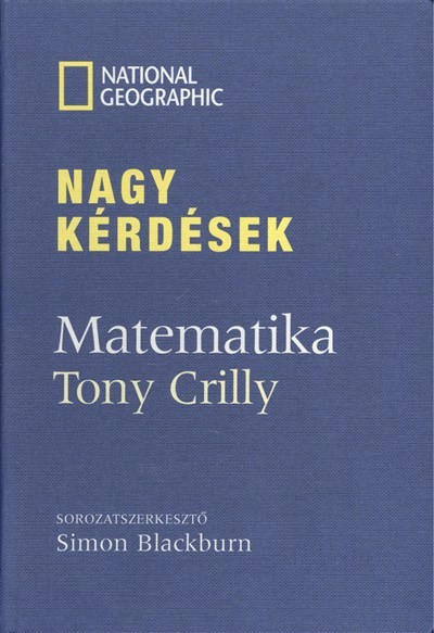 NAGY KÉRDÉSEK: MATEMATIKA