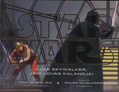 Star Wars: Luke Skywalker, jedi lovag kalandjai