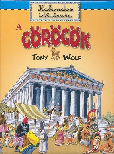 A görögök /Kalandos időutazás