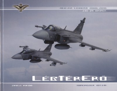 Légtérerő /Magyar légierő 2005-2010.