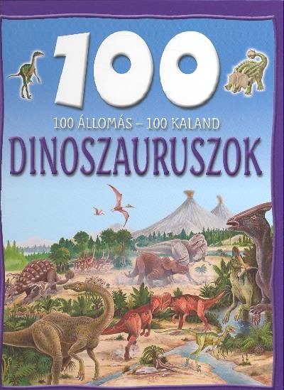 100 állomás - 100 kaland /Dinoszauruszok