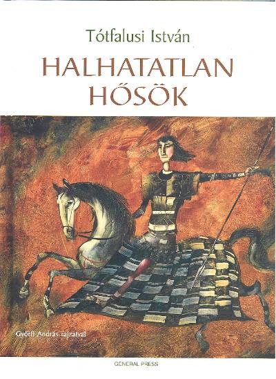 HALHATATLAN HŐSÖK