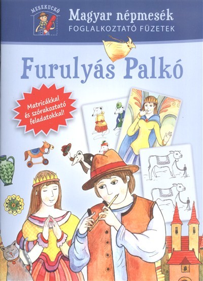 FURULYÁS PALKÓ /MAGYAR NÉPMESÉK - MESEKUCKÓ
