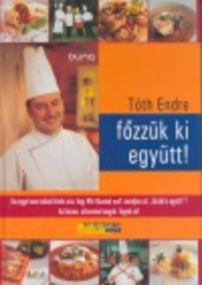 FŐZZÜK KI EGYÜTT!