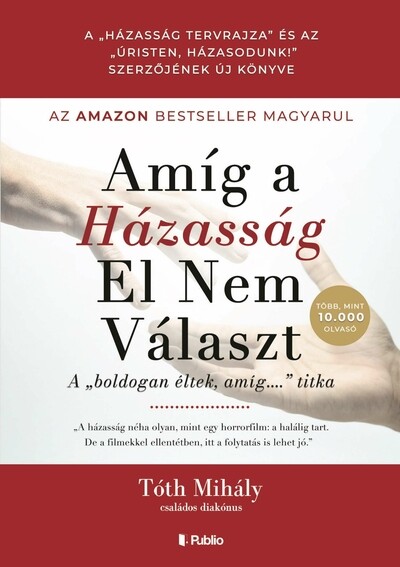Amíg a házasság el nem választ