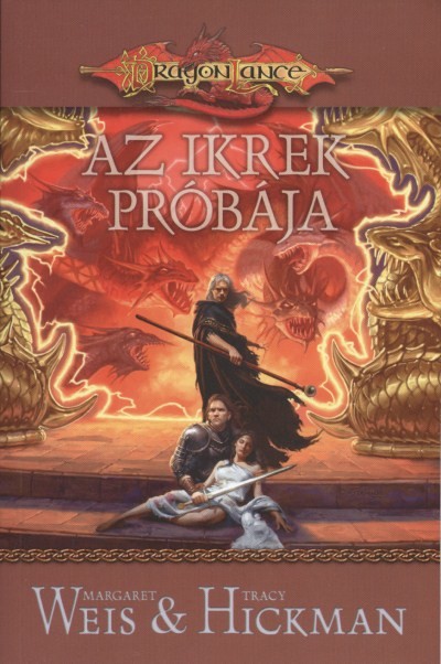 AZ IKREK PRÓBÁJA /DRAGON LANCE