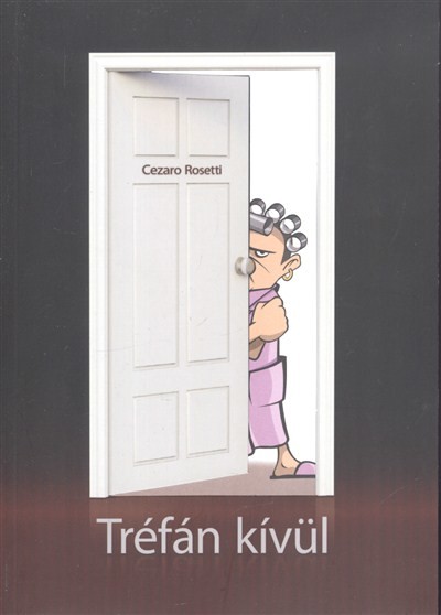 TRÉFÁN KÍVÜL