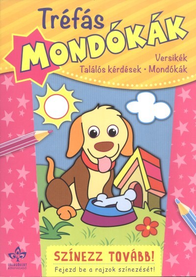 TRÉFÁS MONDÓKÁK /SZÍNEZZ TOVÁBB!