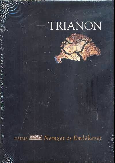 TRIANON /NEMZET ÉS EMLÉKEZET