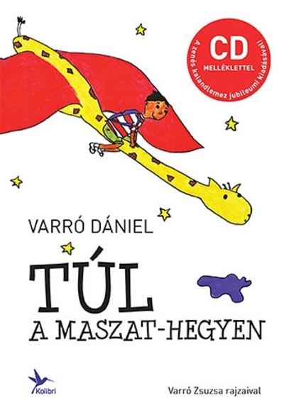 Túl a Maszat-hegyen /Zenés CD melléklettel