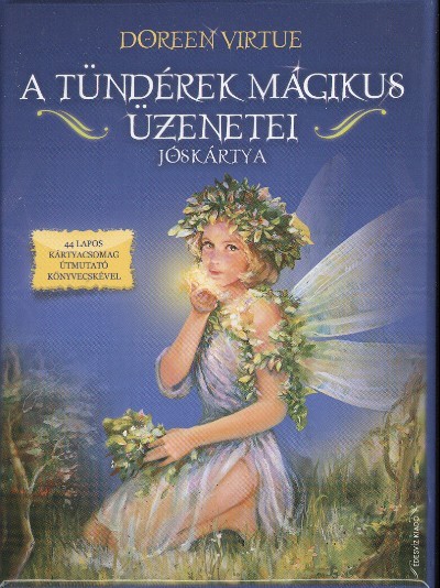 TÜNDÉREK MÁGIKUS ÜZENETEI JÓSKÁRTYA /44 LAPOS KÁRTYACSOMAG ÚTMUTATÓ KÖNYVECSKÉVEL