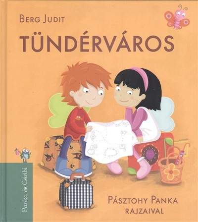 TÜNDÉRVÁROS /PANKA ÉS CSIRIBÍ 3.