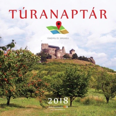 TÚRANAPTÁR 2018. /TÉRKÉPPEL ÉS TIPPEKKEL!